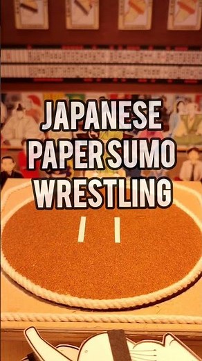 Japanese Paper SUMO Wrestling #紙相撲