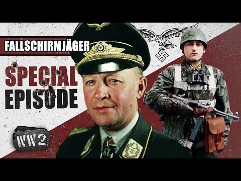 Fallschirmjäger - Germany's Finest - WW2 Special Episode