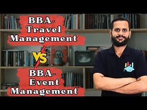BBA Travel Management vs BBA Event Management: Which Career is BEST for You?