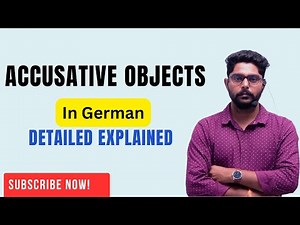 Accusative objects in German in detailed explained