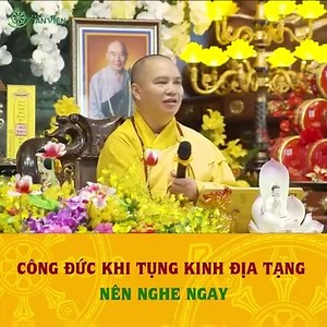 33K views · 1.1K reactions | Công đức khi tụng Kinh Địa Tạng. Nên nghe ngay ---Chủ giảng: Thượng Tọa Thích Đạo Thịnh--- #phatsutanvien #thaythichdaothinh #chuakhainguyen #kinhdiatang | Phật Sự Tản Viên | Facebook