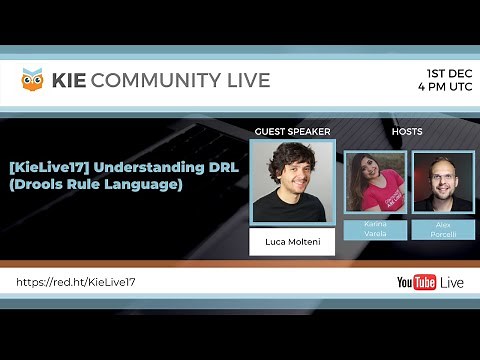 [KieLive#17] Understanding DRL (Drools Rule Language)