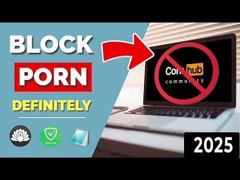 How To *Permanently* Block Adult Sites On PC/Laptop - Ultimate Guide No Subscriptions | 2025