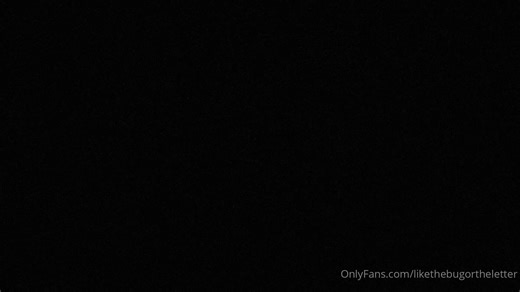 Likethebugortheletter - OnlyFans #15