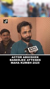 “A very divine experience…” Actor Abhishek Banerjee attends Maha Kumbh 2025, expresses delight #AbhishekBanerjee #MahaKumbh #Prayagraj #Mahakumbh #Bollywood #Mumbai #VickyKaushal #TriveniSangam | Asian News International (ANI)
