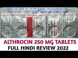 Althrocin 250 Tablet Uses |Erythromycin Estolate Tablets Usp |Althrocin 250 Mg Doses Duration