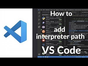 How to Add Python Interpreter Path in VS Code | Fix Python Not Detected in Visual Studio Code