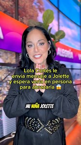 430K views · 3.3K reactions | Mediante redes sociales de TV Azteca Lolita Cortés manda este mensaje a Jolette ex participante del reality “La Academia” | Mara Patricia Castañeda | Facebook