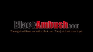 BLACK AMBUSH - Masochist teen Clove tricked into interracial creampie
