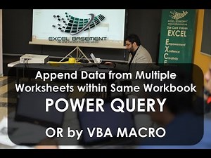 Append Data from Multiple Worksheets within the Same Workbook with POWER QUERY or with VBA MACRO