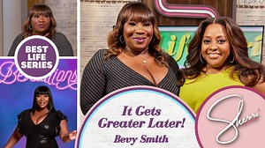 It gets greater later! Bevy Smith gives us tips to live our best life. For more information on Bevy: bevysmith.com or get her book at amazon.com/Bevelations-Lessons-Mutha-Auntie-Bestie/dp/1250311780 #sherrishepherd #sherrishowtv #sherri #besttimeindaytime #bevysmith #bestlife | Sherri
