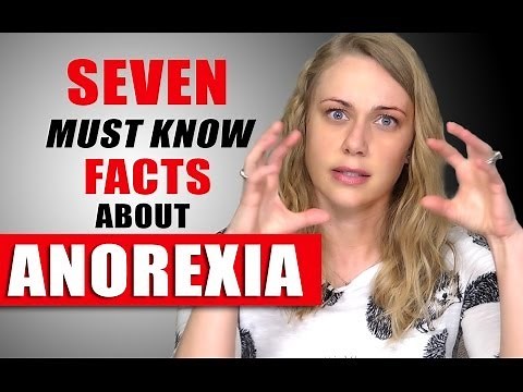 The 7 Facts about ANOREXIA You Must Know!