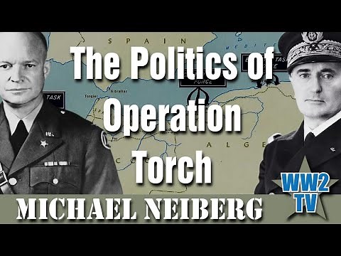 The Politics of Operation Torch