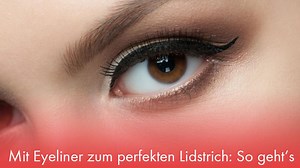 Augen-Make-up: Tutorial: Mit Eyeliner zum perfekten Lidstrich