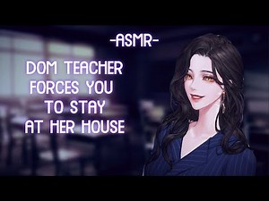 [ASMR] [ROLEPLAY] dom teacher keeps you at her house (binaural/check description)