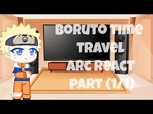 Boruto time travel arc react to tiktoks part (1/1)