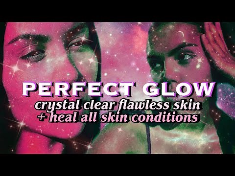 ☆ all in one: PERFECT CLEAR SKIN💧 + glowy skin & heal all skin conditions [NO PURGING]