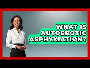 What Is Autoerotic Asphyxiation? - True Crime Lovers