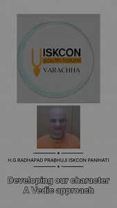 ISKCON YOUTH FORUM DEVELOPING CHARACTER A VEDIC APPORACH H.G RADHAPAD PRABHUJI ISKCON PANIHATI . . . . . . . #iskcontemple #youthempowerment #youthactivism #culture #iskconculture #iskconvarachhasurat #trendingreels #viralreelsfb #likeforlikes #sharethelove #followusonfacebook #developingthewholechild #GodsWay #fypシ゚viralシ #fypシviralシ2024 #fypageシ #reelsindia18M | ISKCON Varachha - Surat