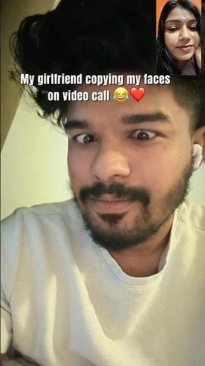 When my girlfriend copies my facial expressions on video call 😂❤️#trending #youtubeshorts #love