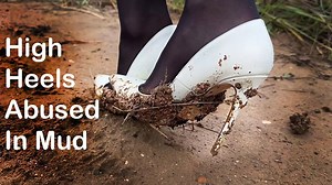 Muddy High Heels, White High Heels in Mud, High Heels Ruined in Mud, Girl Got Stuck in Mud | Clips4sale