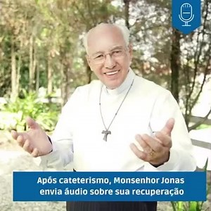 31K views · 2.5K reactions | ➡️Monsenhor Jonas envia mensagem em...