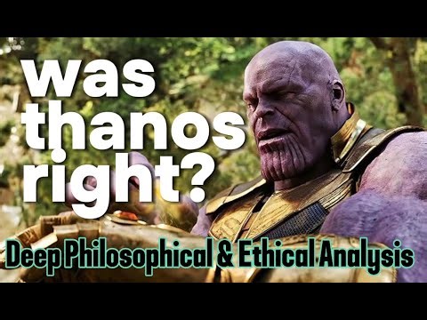 Was Thanos Right? A Deep Philosophical & Ethical Analysis of His Vision