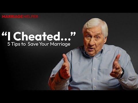 I Cheated... How Can I Save My Marriage?