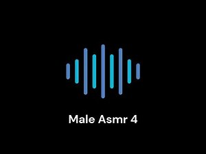 Male ASMR | Relaxing Male Sounds