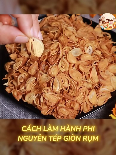 Cách Làm Hành Phi Giòn Rụm Ngon Tại Nhà