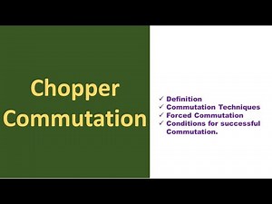 DC Chopper Commutation Techniques