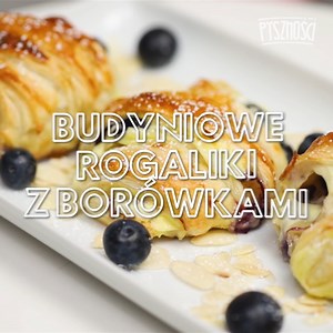 134K views · 543 reactions | Proste budyniowe rogaliki z ciasta francuskiego z dodatkiem świeżych borówek 縷𢡄 | Pyszności | Facebook