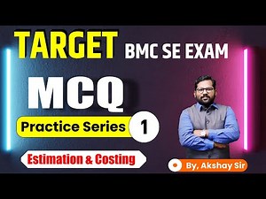 bmc se exam | mcq practice series 01 | estimation & costing | #bmcse #bmcexam #bmc #civilmcq