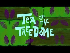 SpongeBob Title Card - Tea at the Treedome (16:9 + HD)