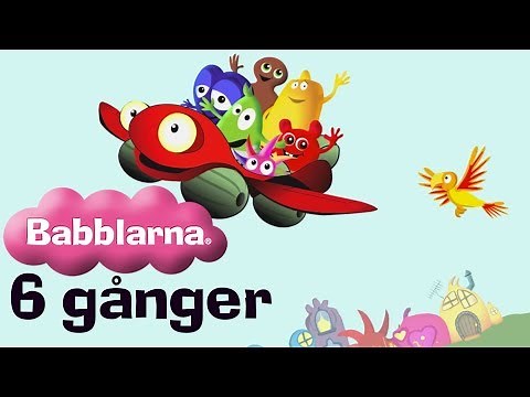 Babblarna 6 gånger! (långversion) - Officiell musikvideo. 20 minuter non stopp!