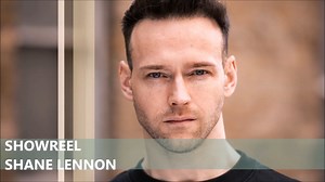 Showreel - Shane Lennon