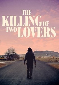 The Killing of Two Lovers (2020)