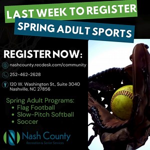  Final call for Adult Spring Sports registration! ⏰ Score your spot in the action - whether it's flag football, slowpitch softball, or soccer! 漏⚽ Hurry, time's running out!  Deadline: Sunday, March 3  https://nashcounty.recdesk.com/Community/Program #SpringSports #RegisterNow #NashCountyParksandRec | Nash County Parks & Recreation | Facebook