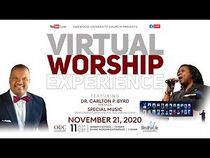 OUC Virtual Worship Experience - 11/21/2020