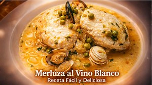 Merluza al vino blanco | Receta fácil y deliciosa