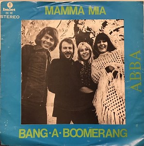 ABBA - Mamma Mia / Bang-A-Boomerang