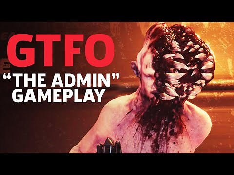 GTFO - "The Admin" Map Gameplay (Full Mission)
