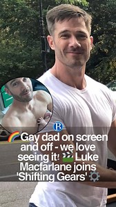 32K views · 849 reactions | Big news — Luke Macfarlane is officially cast as Sam Parker in Shifting Gears. The guy who gave us Scotty Wandell, Killjoys’ D’avin, and so many dreamy Hallmark moments is still building. And with a daughter and a partner behind him, this one hits deeper.  #LukeMacfarlane #ShiftingGears #LGBTQ | BGay.com | Facebook
