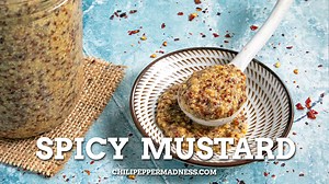 1K views · 14 reactions | This homemade whole grain mustard recipe is made with three types of mustard seeds and fiery habanero peppers for a spicy hot mustard you are sure to love. 李 GET THE RECIPE: https://www.chilipeppermadness.com/chili-pepper-recipes/sauces/homemade-habanero-mustard/ | Chili Pepper Madness - Recipes & More from a Gourmet Chilihead | Facebook