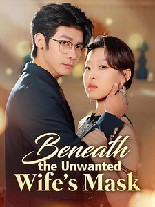 Title: 《Beneath the Unwanted Wife's Mask》 Full Episodes https://eng.moboreels.com/FB587191741976444550.html HOME PAGE HAS LINKS#fyp #drama #teleplay #movies #films #shortdrama #shortfilms | Jonathan Austin | Facebook