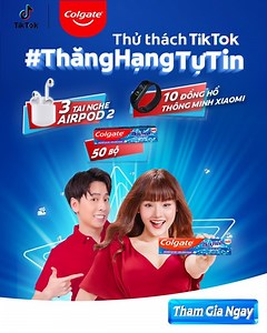 THỬ THÁCH #THĂNGHẠNGTỰTIN CÙNG TIKTOK, SỞ HỮU NGAY APPLE AIRPOD 2 Miu Lê, Osad và các hot Tiktoker đang cực cuồng nhiệt thể hiện đẳng cấp tự tin với thử thách TikTok #ThangHangTuTin của Colgate MaxFresh, bạn đã bắt trend chưa? Hãy cùng Colgate MaxFresh cảm nhận sự sảng khoái cực độ và thể hiện ngay phiên bản tự tin của mình để có cơ hội sở hữu "Apple Airpod 2" cực trendy cùng các giải thưởng hấp dẫn khác nhé!!! Tham gia thử thách #ThangHangTuTin ngay tại đây: https://bitly.com.vn/5eFfZ #ColgateM