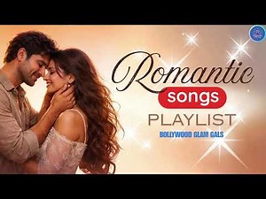 LIVE: Bollywood Romantic Songs ❤️ | Best Hindi Love Songs | Best Playlist | Bollywood Glam Gals