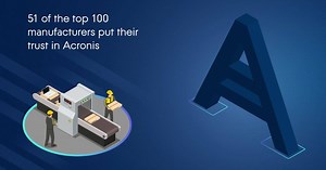Creating the most reliable business #backup is hard work! But when 51 of the top 100 manufacturing industries use #Acronis to back up their data, it’s all worth it! http://bit.ly/2sSAP7c | Acronis