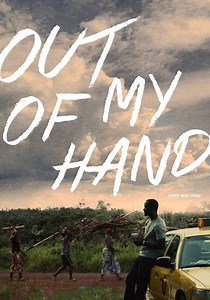 Out of My Hand streaming: where to watch online?