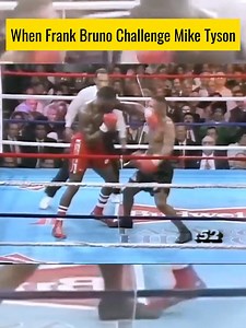 15K views · 123 reactions | When Frank Bruno Challenge Mike Tyson | Best Boxing Matches | Facebook
